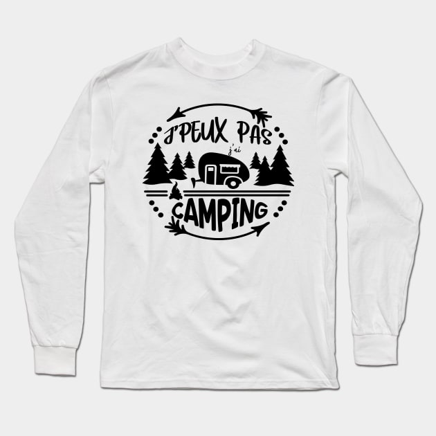 j'peux pas j'ai camping Long Sleeve T-Shirt by ChezALi